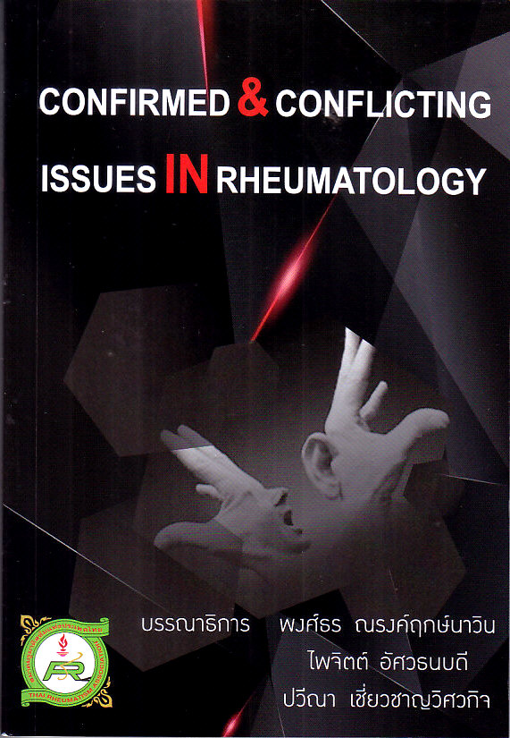 Confirmed and Conflicting Issues in Rheumatology